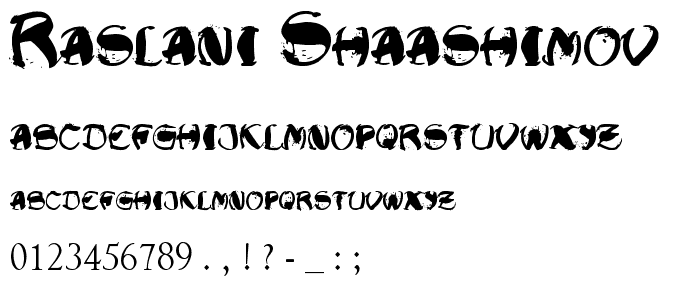 Raslani Shaashimov font